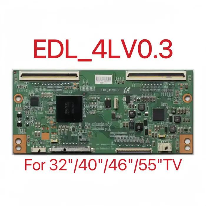 T-Con Board EDL _ 4LV0.3 32/40/46/55 pouces TV pour écran LCD LTY400nouveaux-nés 09 KDL-40EX720. .. Etc. Carte électronique EDL 4LV0.3 T, produit d'origine